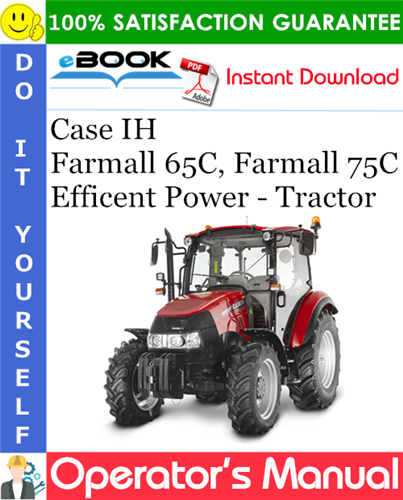 Thumbnail ☆☆ Best ☆☆ Case IH Farmall 65C, Farmall 75C Efficent Power - Tractor Operators Manual (Serial Numbers: PIN ZDAL00012 and above)