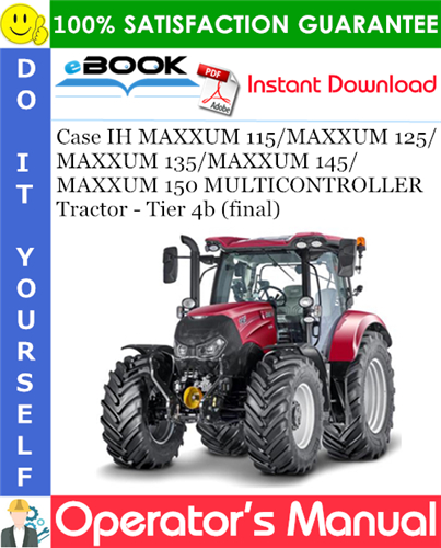 Thumbnail ☆☆ Best ☆☆ Case IH MAXXUM 115, MAXXUM 125, MAXXUM 135, MAXXUM 145, MAXXUM 150 MULTICONTROLLER Tractor - Tier 4b (final) Operators Manual (Serial Numbers: PIN HACMX1***JEH01