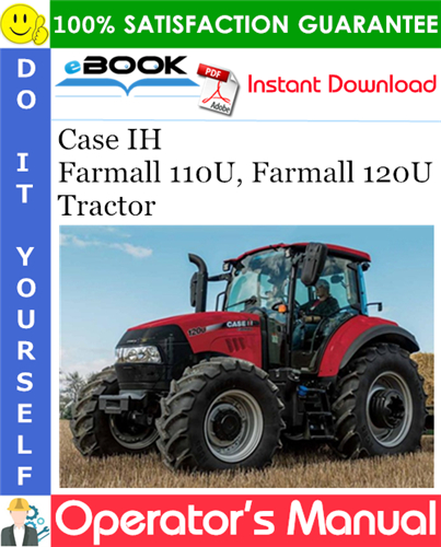 Thumbnail ☆☆ Best ☆☆ Case IH Farmall 110U, Farmall 120U Tractor Operators Manual