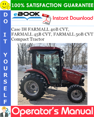Thumbnail ☆☆ Best ☆☆ Case IH FARMALL 40B CVT, FARMALL 45B CVT, FARMALL 50B CVT Compact Tractor Operators Manual
