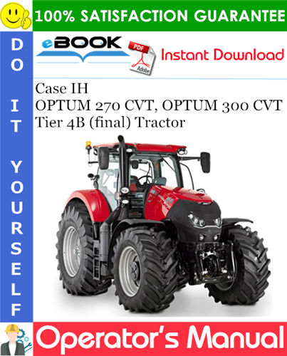 Thumbnail ☆☆ Best ☆☆ Case IH OPTUM 270 CVT, OPTUM 300 CVT Tier 4B (final) Tractor Operators Manual
