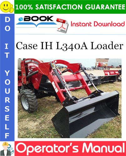 Thumbnail ☆☆ Best ☆☆ Case IH L340A Loader Operators Manual