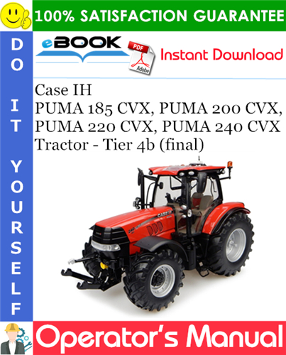 Thumbnail ☆☆ Best ☆☆ Case IH PUMA 185 CVX, PUMA 200 CVX, PUMA 220 CVX, PUMA 240 CVX Tractor - Tier 4b (final) Operators Manual