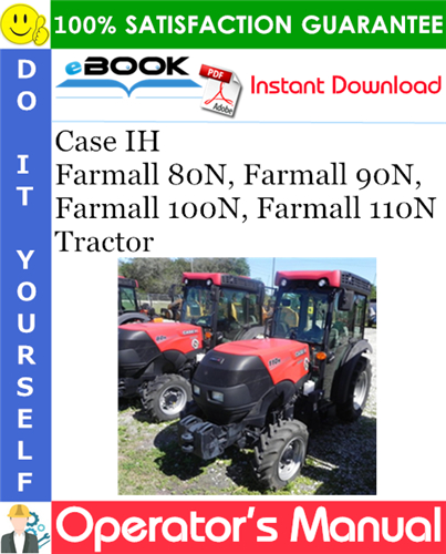 Thumbnail ☆☆ Best ☆☆ Case IH Farmall 80N, Farmall 90N, Farmall 100N, Farmall 110N Tractor Operators Manual (Serial Numbers: PIN HLRQ***N*HLU00001 and above)