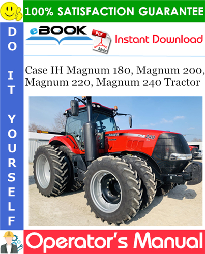 Thumbnail ☆☆ Best ☆☆ Case IH Magnum 180, Magnum 200, Magnum 220, Magnum 240 Tractor Operators Manual (Serial Numbers: PIN ZHRH04001 and above)