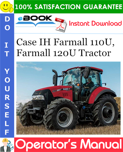 Thumbnail ☆☆ Best ☆☆ Case IH Farmall 110U, Farmall 120U Tractor Operators Manual (Serial Numbers: PIN HLRFU1***HLP00001 and above)