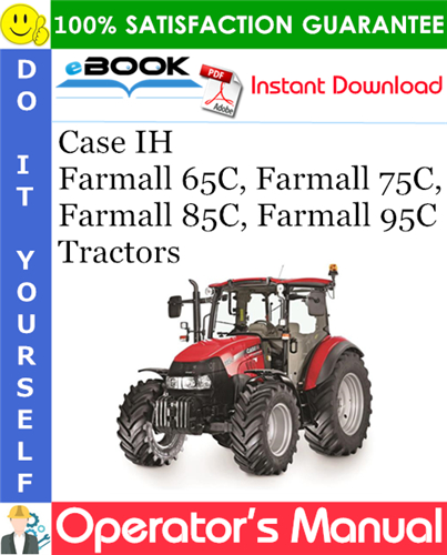 Thumbnail ☆☆ Best ☆☆ Case IH Farmall 65C, Farmall 75C, Farmall 85C, Farmall 95C Tractors Operators Manual
