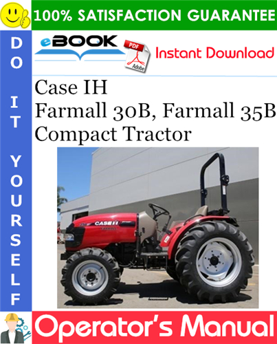 Thumbnail ☆☆ Best ☆☆ Case IH Farmall 30B, Farmall 35B Compact Tractor Operators Manual
