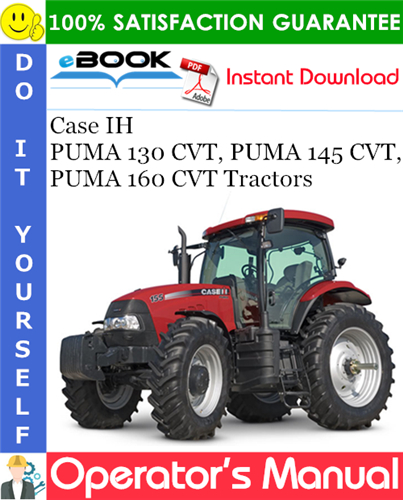 Thumbnail ☆☆ Best ☆☆ Case IH PUMA 130 CVT, PUMA 145 CVT, PUMA 160 CVT Tractors Operators Manual