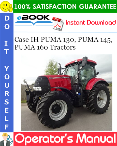 Thumbnail ☆☆ Best ☆☆ Case IH PUMA 130, PUMA 145, PUMA 160 Tractors Operators Manual