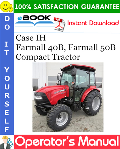 Thumbnail ☆☆ Best ☆☆ Case IH Farmall 40B, Farmall 50B Compact Tractor Operators Manual