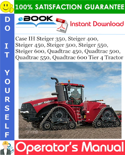 Thumbnail ☆☆ Best ☆☆ Case IH Steiger 350, Steiger 400, Steiger 450, Steiger 500, Steiger 550, Steiger 600, Quadtrac 450, Quadtrac 500, Quadtrac 550, Quadtrac 600 Tier 4 Tractor Opera
