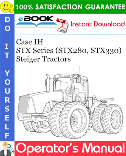Thumbnail ☆☆ Best ☆☆ Case IH STX Series (STX280, STX330) Steiger Tractors Operators Manual