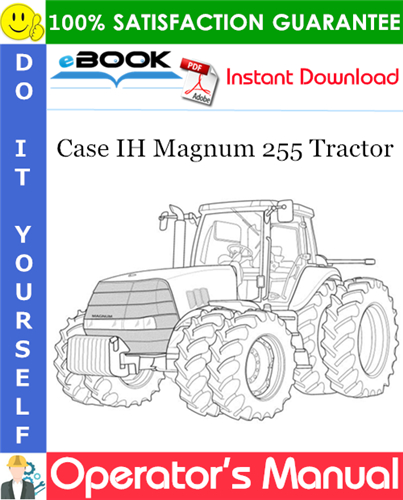 Thumbnail ☆☆ Best ☆☆ Case IH Magnum 255 Tractor Operators Manual (Serial Numbers: After P.I.N. Z7RZ05000)