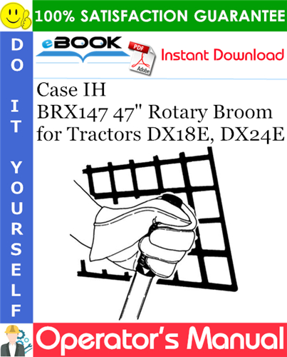 Thumbnail ☆☆ Best ☆☆ Case IH BRX147 47 Rotary Broom Operators Manual (for Tractors DX18E, DX24E)