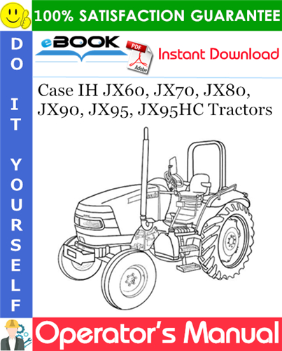 Thumbnail ☆☆ Best ☆☆ Case IH JX60, JX70, JX80, JX90, JX95, JX95HC Tractors Operators Manual