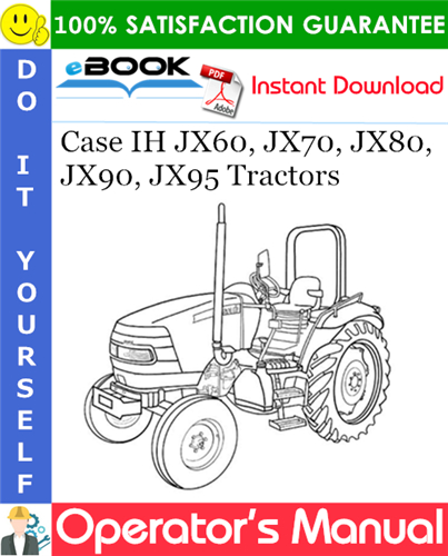 Thumbnail ☆☆ Best ☆☆ Case IH JX60, JX70, JX80, JX90, JX95 Tractors Operators Manual