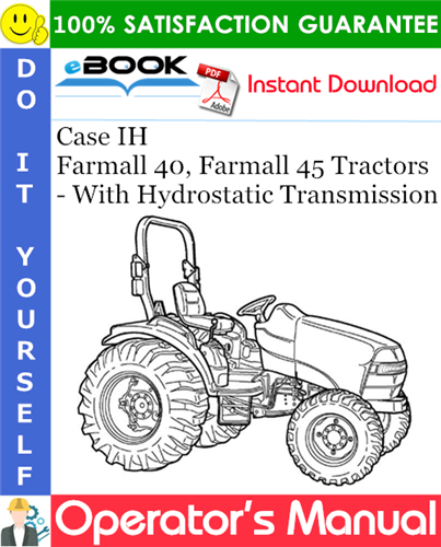 Thumbnail ☆☆ Best ☆☆ Case IH Farmall 40, Farmall 45 Tractors - With Hydrostatic Transmission Operators Manual