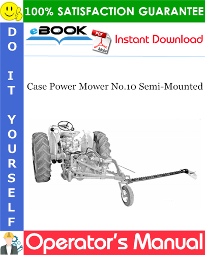 Thumbnail ☆☆ Best ☆☆ Case Power Mower No.10 Semi-Mounted Operators Manual