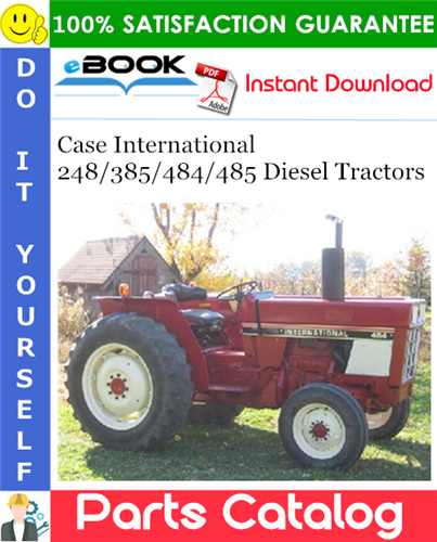 Thumbnail ☆☆ Best ☆☆ Case International 248/385/484/485 Diesel Tractors Parts Catalog Manual Thumbnail ☆☆ Best ☆☆ Case International 248/385/484/485 Diesel Tractors Parts Catalog Manual