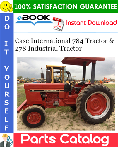 Thumbnail ☆☆ Best ☆☆ Case International 784 Tractor & 278 Industrial Tractor Parts Catalog Manual
