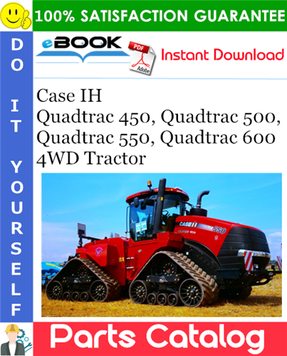 Thumbnail ☆☆ Best ☆☆ Case IH Quadtrac 450, Quadtrac 500, Quadtrac 550, Quadtrac 600 4WD Tractor Parts Catalog Manual