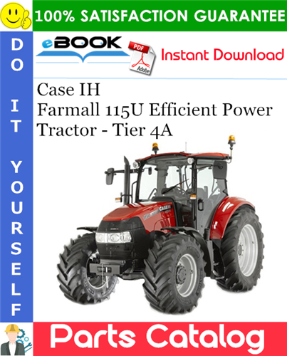 Thumbnail ☆☆ Best ☆☆ Case IH Farmall 115U Efficient Power Tractor - Tier 4A Parts Catalog Manual