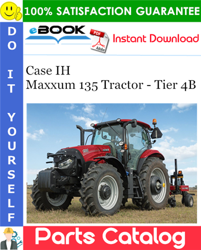 Thumbnail ☆☆ Best ☆☆ Case IH Maxxum 135 Tractor - Tier 4B Parts Catalog Manual