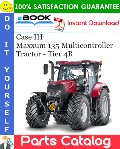 Thumbnail ☆☆ Best ☆☆ Case IH Maxxum 135 Multicontroller Tractor - Tier 4B Parts Catalog Manual