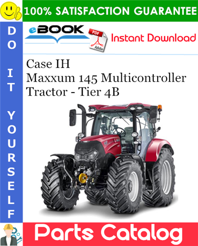 Thumbnail ☆☆ Best ☆☆ Case IH Maxxum 145 Multicontroller Tractor - Tier 4B Parts Catalog Manual