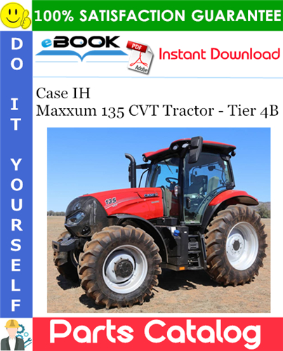 Thumbnail ☆☆ Best ☆☆ Case IH Maxxum 135 CVT Tractor - Tier 4B Parts Catalog Manual