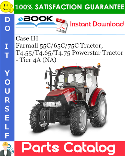Thumbnail ☆☆ Best ☆☆ Case IH Farmall 55C / 65C / 75C Tractor, T4.55 / T4.65 / T4.75 Powerstar Tractor - Tier 4A (NA) Parts Catalog Manual Thumbnail ☆☆ Best ☆☆ Case IH Farmall 55C / 65C / 75C Tractor, T4.55 / T4.65 / T4.75 Powerstar Tractor - Tier 4A (NA) Parts Catalog Manual