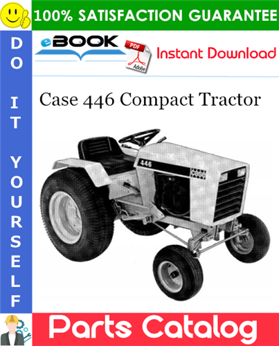 Thumbnail ☆☆ Best ☆☆ Case 446 Compact Tractor Parts Catalog Manual (Serial No.9728158 to 9742953)