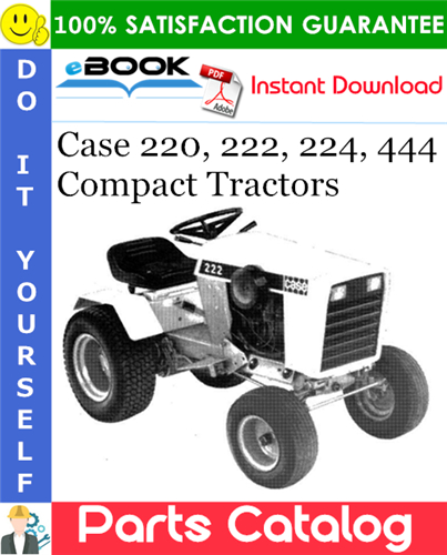 Thumbnail ☆☆ Best ☆☆ Case 220, 222, 224, 444 Compact Tractors Parts Catalog Manual