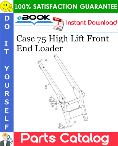Thumbnail ☆☆ Best ☆☆ Case 75 High Lift Front End Loader Parts Catalog Manual