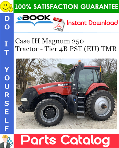 Thumbnail ☆☆ Best ☆☆ Case IH Magnum 250 Tractor - Tier 4B PST (EU) TMR Parts Catalog Manual