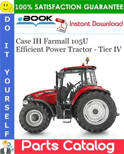 Thumbnail ☆☆ Best ☆☆ Case IH Farmall 105U Efficient Power Tractor - Tier IV Parts Catalog Manual