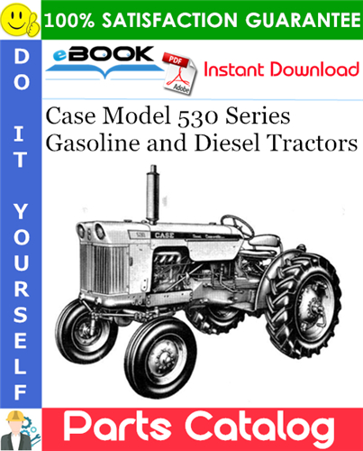 Thumbnail ☆☆ Best ☆☆ Case Model 530 Series Gasoline and Diesel Tractors Parts Catalog Manual