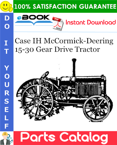 Thumbnail ☆☆ Best ☆☆ Case IH McCormick-Deering 15-30 Gear Drive Tractor Parts Catalog Manual