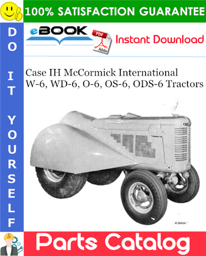 Thumbnail ☆☆ Best ☆☆ Case IH McCormick International W-6, WD-6, O-6, OS-6, ODS-6 Tractors Parts Catalog Manual