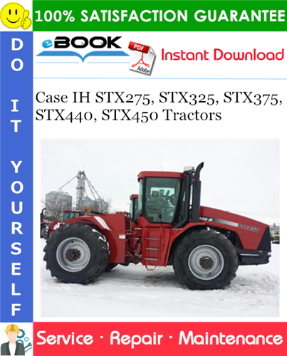 Thumbnail ☆☆ Best ☆☆ Case IH STX275, STX325, STX375, STX440, STX450 Tractors Service Repair Manual