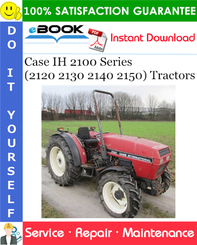 Thumbnail ☆☆ Best ☆☆ Case IH 2100 Series (2120, 2130, 2140, 2150) Tractors Service Repair Manual
