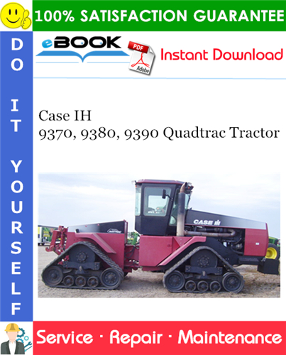 Thumbnail ☆☆ Best ☆☆ Case IH 9370, 9380, 9390 Quadtrac Tractor Service Repair Manual