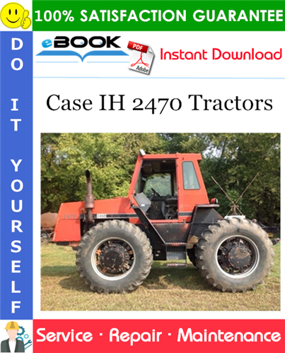 Thumbnail ☆☆ Best ☆☆ Case IH 2470 Tractors Service Repair Manual (Prior to SN 8762940)