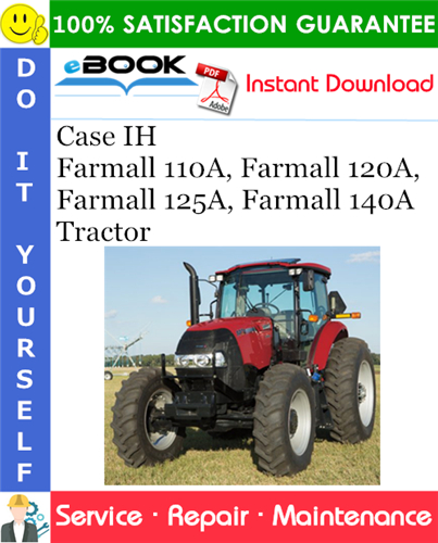 Thumbnail ☆☆ Best ☆☆ Case IH Farmall 110A, Farmall 120A, Farmall 125A, Farmall 140A Tractor Service Repair Manual Thumbnail ☆☆ Best ☆☆ Case IH Farmall 110A, Farmall 120A, Farmall 125A, Farmall 140A Tractor Service Repair Manual