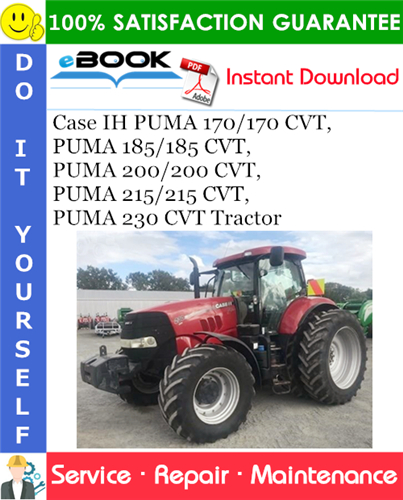 Thumbnail ☆☆ Best ☆☆ Case IH PUMA 170 / 170 CVT, PUMA 185 / 185 CVT, PUMA 200 / 200 CVT, PUMA 215 / 215 CVT, PUMA 230 CVT Tractor Service Repair Manual