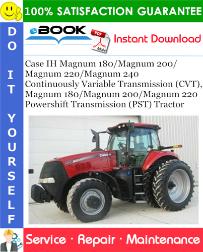 Thumbnail ☆☆ Best ☆☆ Case IH Magnum 180 / Magnum 200 / Magnum 220 / Magnum 240 Continuously Variable Transmission (CVT), Magnum 180 / Magnum 200 / Magnum 220 Powershift Transmission 