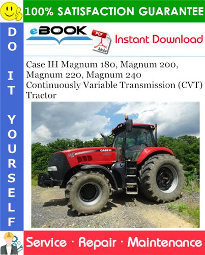 Thumbnail ☆☆ Best ☆☆ Case IH Magnum 180, Magnum 200, Magnum 220, Magnum 240 Continuously Variable Transmission (CVT) Tractor Service Repair Manual (Serial Numbers: PIN ZERH02500 and 
