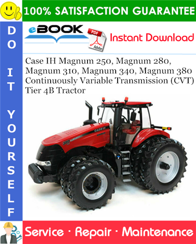 Thumbnail ☆☆ Best ☆☆ Case IH Magnum 250, Magnum 280, Magnum 310, Magnum 340, Magnum 380 Continuously Variable Transmission (CVT) - Tier 4B Tractor Service Repair Manual (Serial Numbe
