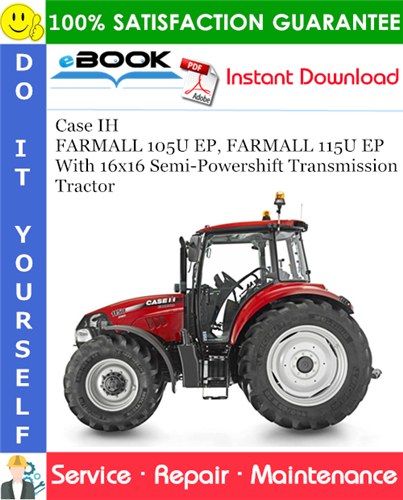 Thumbnail ☆☆ Best ☆☆ Case IH FARMALL 105U EP, FARMALL 115U EP With 16x16 Semi-Powershift Transmission Tractor Service Repair Manual
